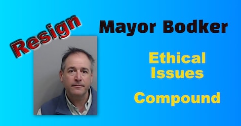 Mayor Bodker Resign