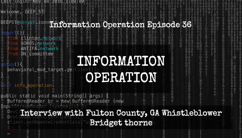 IO Episode 36 – Interview With Fulton County, GA Whistleblower Bridget Thorne